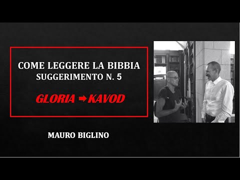 "Gloria- Kavod" SUGGERIMENTO N.5 - MAURO BIGLINO