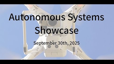 Deep-Tech Showcase: Autonomous Systems Sept 