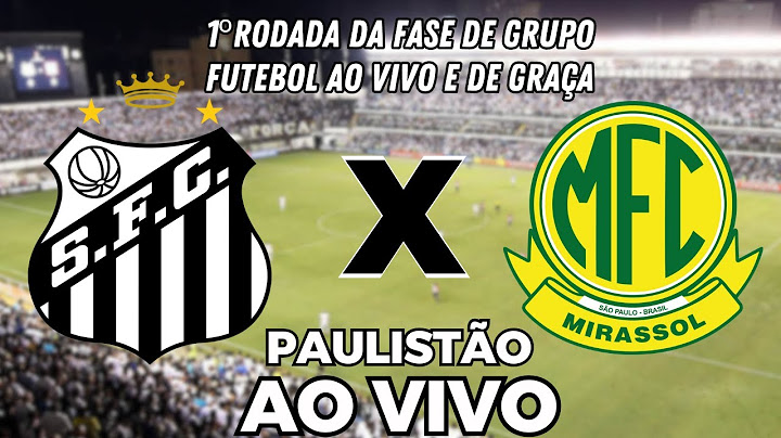 SANTOS X MIRASSOL | 1º RODADA DA FASE DE GRUPO DO CAMPEONATO PAULISTA | PAULISTÃO 2025
