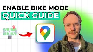 How to enable bike mode in Google Maps [2026 Full Guide]