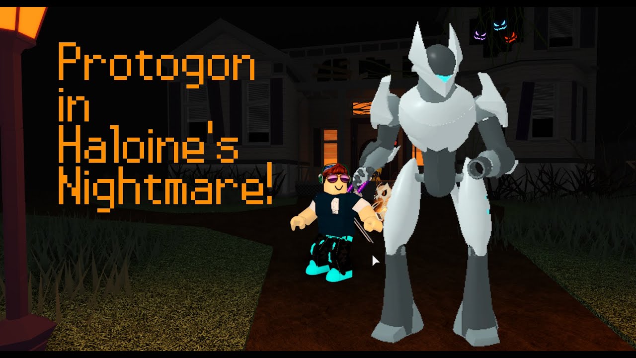 A Random PROTOGON in Haloine's Nightmare!