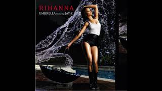 Rihanna - Umbrella (feat. JAY-Z) [Audio]