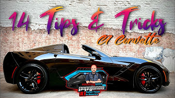 C7 Corvette - 14 Tips & Tricks, History