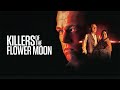 P. Scott Sakamoto and Steven Matzinger on KILLERS OF THE FLOWER MOON (Martin Scorsese, 2023)