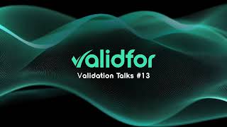 Famous Validation Talks #13 - Cloud Validation for Regulated Life Sciences  | Validfor Wealth