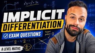 Implicit Differentiation Exam Questions A level Maths