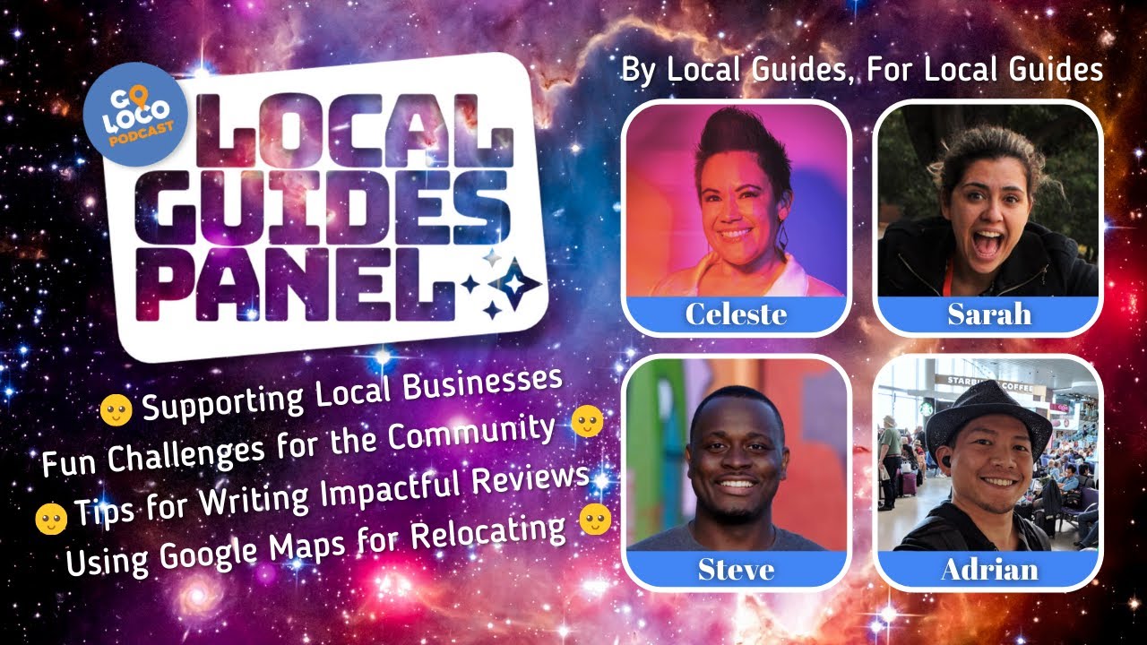 Local Guides Panel - Episode 2 