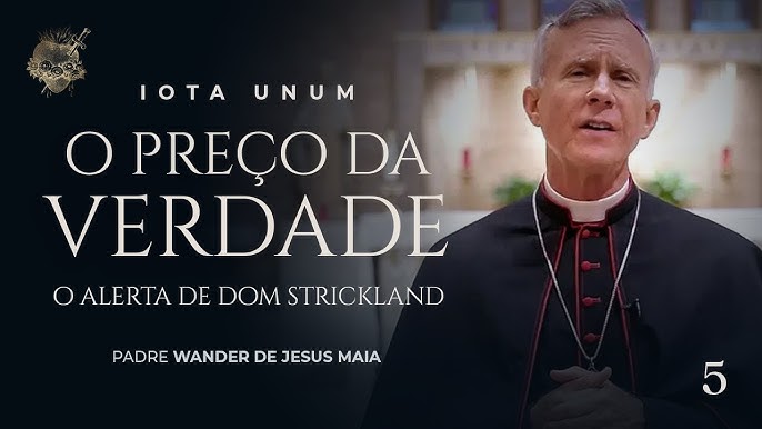 Ago/2023  Carta de Dom Strickland, Bispo do Texas, alerta sobre o