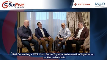 IBM Consulting + AWS: From Better Together to Innovation Together — Six Five In the Booth