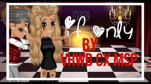 If only - Msp Version by vhwb cx MSP