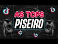 SELEÇÃO PISEIRO AS MAIS TOCADAS DO TIKTOK 2024 - MELHORES MÚSICAS PISEIRO 2024 | AS TOPS PISEIRO