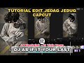 Tutorial Edit Jedag Jedug Capcut DJ AS IF IT YOUR LAST || JJ Blackpink