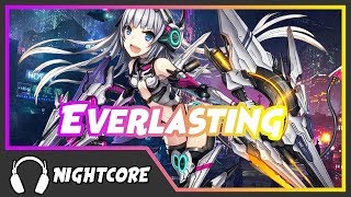 ♫ [ Nightcore ] - Everlasting ♫