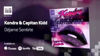 Video Déjame Sentirte ft. Capitan Kidd Kendra