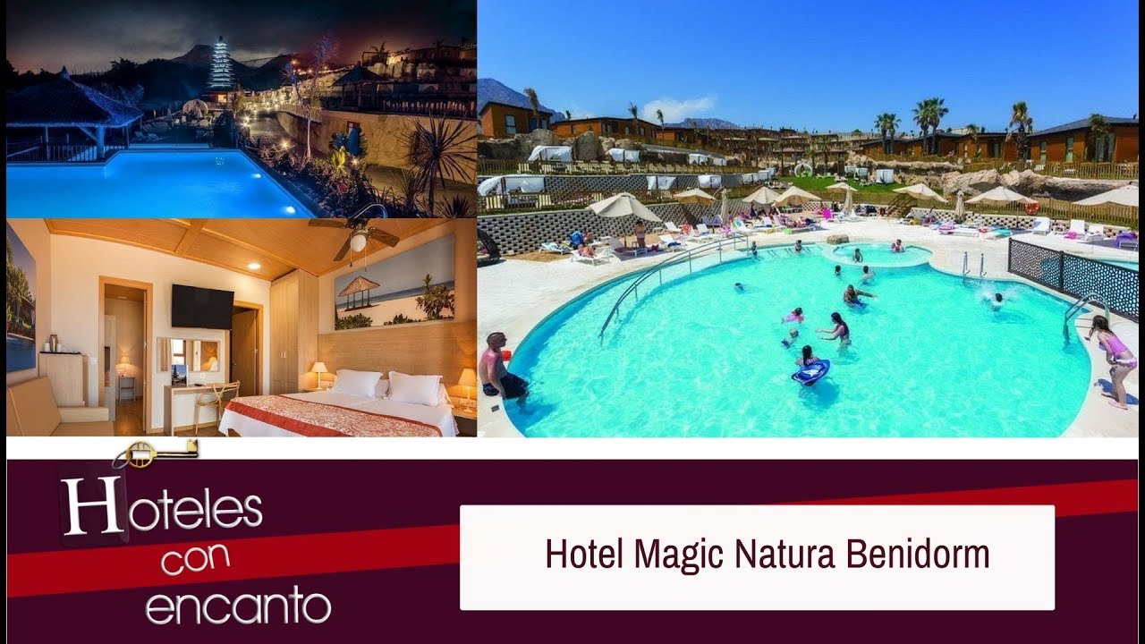 Featured image of post Magic Natura Benidorm Caba as The area s natural beauty can be seen at platja de llevant and malpas beach while terra mitica and aqua natura are popular area attractions