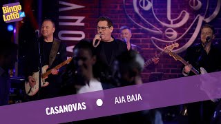 Casanovas - Aja Baja - Live i BingoLotto