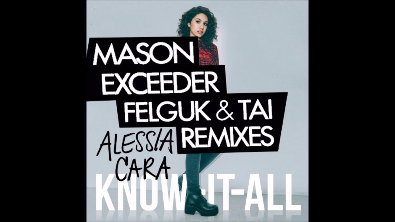 Alessia Cara - Scars to your Beautiful vs Mason - Exceeder (Felguk Remix) [Zedd Ultra 2017 Mashup]