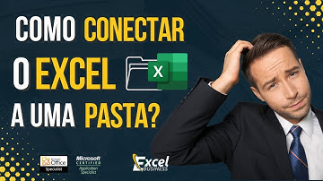 Como conectar o Excel a uma Pasta