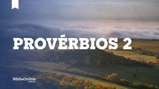 PROVÉRBIOS - CAPÍTULO 2