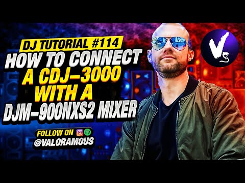DJ Tutorial 114 I  How to Connect a CDJ-3000 to DJM-900NXS2 Mixer