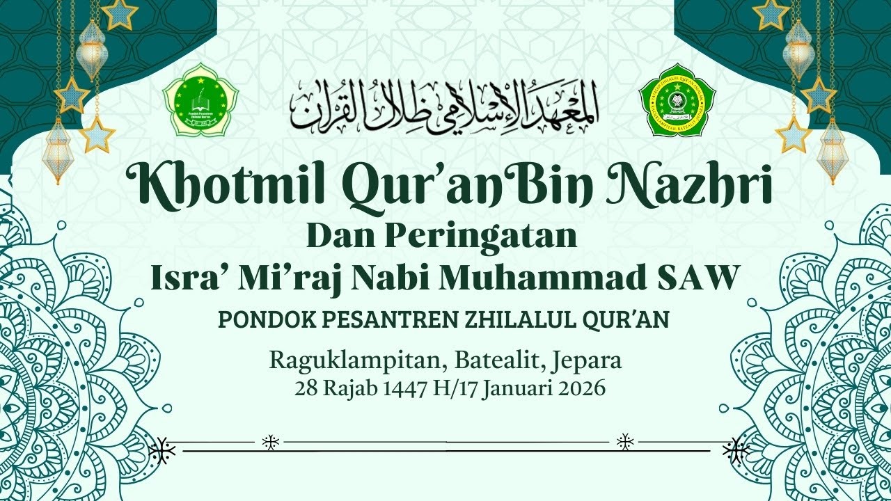 Khotmil Qur’anBin Nazhri Dan Peringatan Isra’ Mi’raj Nabi Muhammad SAW