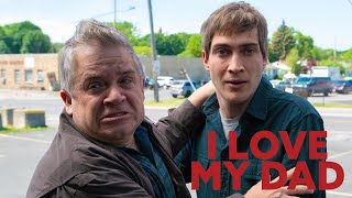 I Love my Dad (2022) Funny Lovely Comedy Trailer with Patton Oswalt \& James Morosini