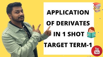 Application of Derivatives in One Shot Video | Target Term-1 | ISC 2021 |