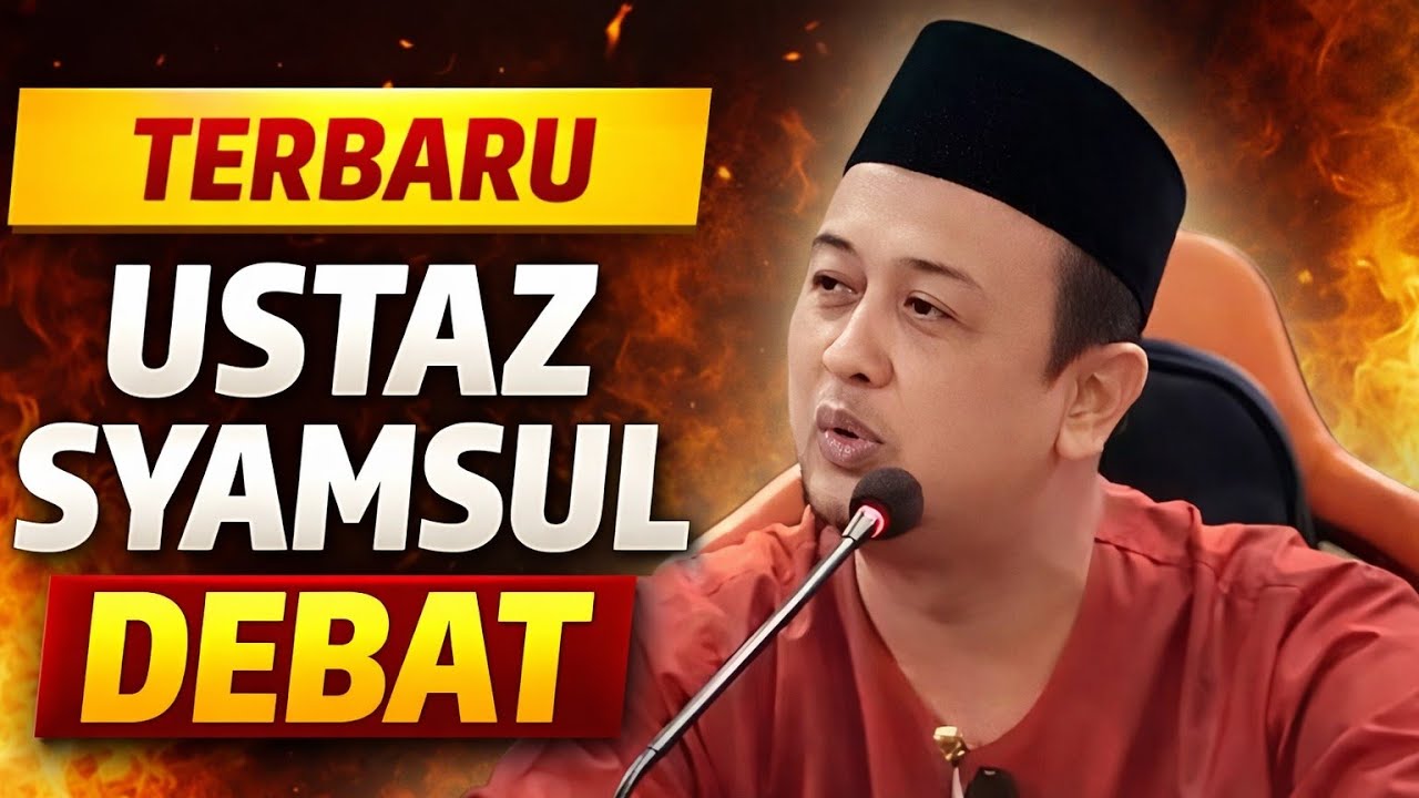 TERBARU!! CERAMAH USTAZ SYAMSUL DEBAT 07 FEBRUARI 2026