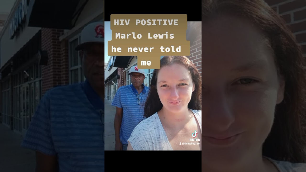 HIV POSITIVE Marlo ford Lewis . he never told me . HIV ... this is not love.. 🚫