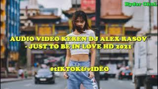 DJ Alex Rasov - Just To Be In Love Remix X Epic Video X Tiktok 2021
