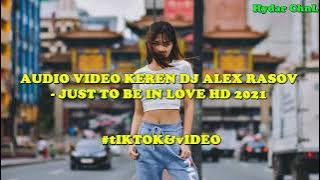 DJ Alex Rasov - Just To Be In Love Remix X Epic Video X Tiktok 2021