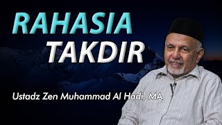Rahasia Takdir - Ustadz Zen Muhammad Alhadi MA