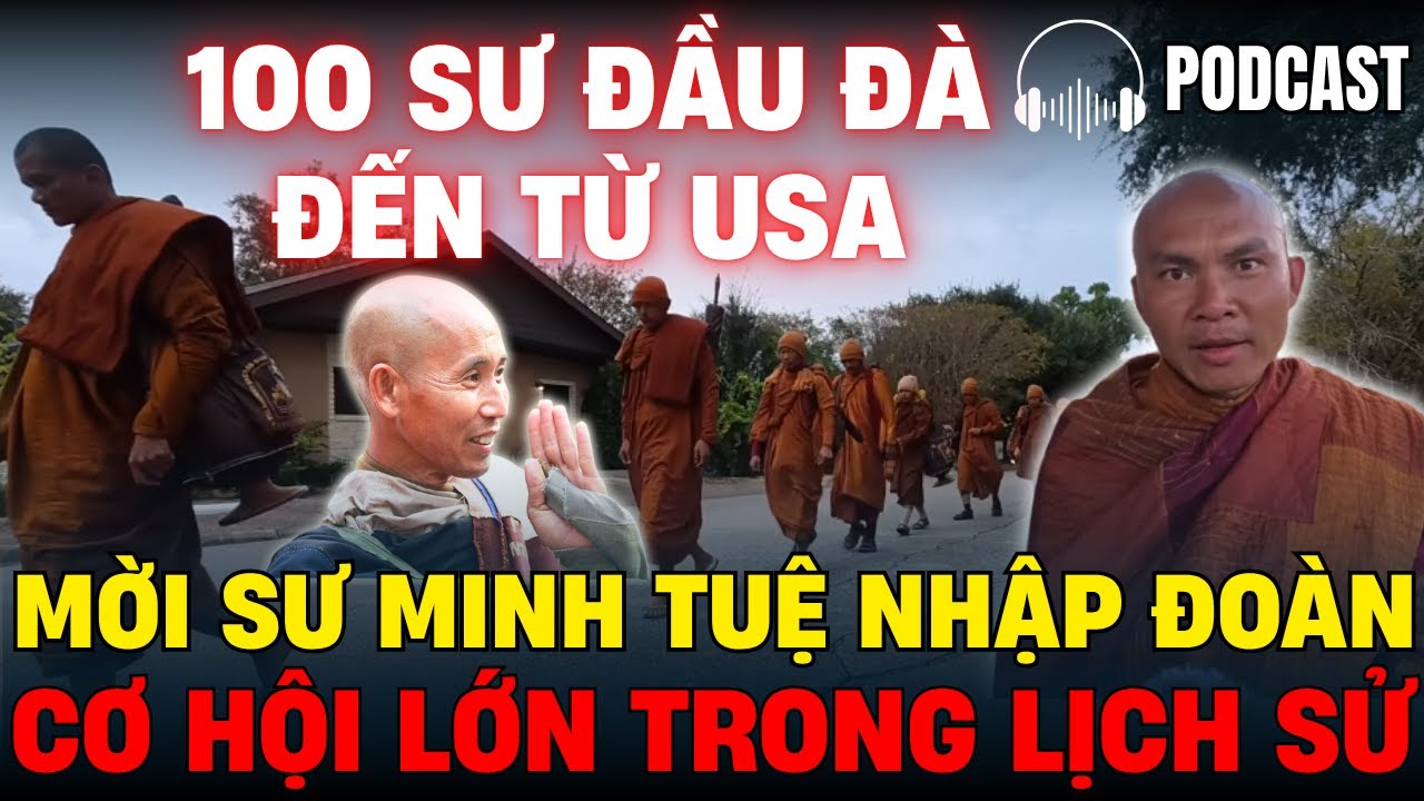 Chấn Động Phật Giáo: Tăng đoàn Đầu Đà đến từ Mỹ mời Sư Minh Tuệ cùng  bộ hành đa quốc gia | Podcast