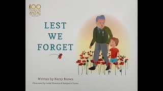 Lest We Forget Written By Kerry Brown Illustrated By Isobel Knowles Benjamin Portas