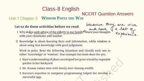 Question Answers ONLY/ Wisdom Paves The Way / Class-8 English Chapter-3 /NCERT Poorvi Unit-1 KV Tchr