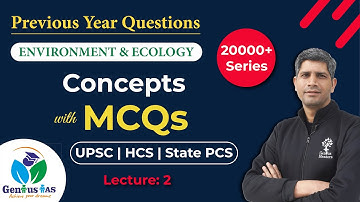 Environment and Ecology MCQs for UPSC HCS State PCS | Lecture 2