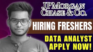 JP Morgan Chase &amp; Co Hiring Data Analyst - Associate | Freshers Jobs in JP Morgan | Gowtham M