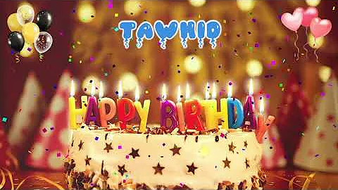 TAWHID Birthday Song – Happy Birthday to You