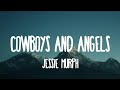 Jessie Murph – Cowboys And Angels | Emotional Lyrics Video