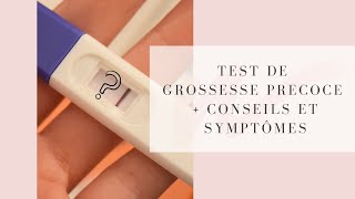 Test de grossesse ultra précoce 8 ou 10 DPO + conseils + symptômes