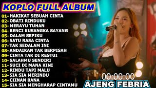 Download Lagu HAKIKAT SEBUAH CINTA  Ajeng Febria Full Album Koplo Terbaru Viral Fyp MP3