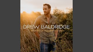 Video thumbnail of "Drew Baldridge - Middle of Nowhere Kids"