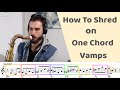 How To Shred on One Chord Vamps