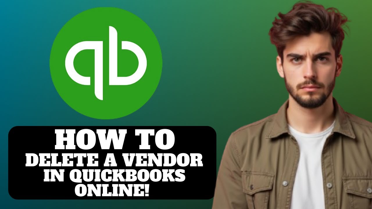 How To Delete A Vendor In QuickBooks Online 2026 - YouTube