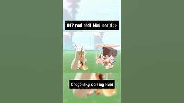 OTP real nhất Mini world !!!  #miniworld #miniworldvatoi #miniworldvn