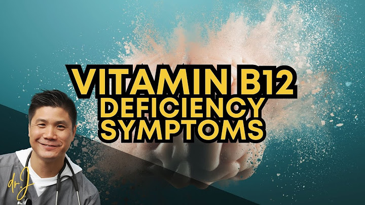 Vitamin B12 Deficiency - Everything you need to know