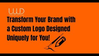 Transform Your Brand with a Custom Logo Designed Uniquely for You!