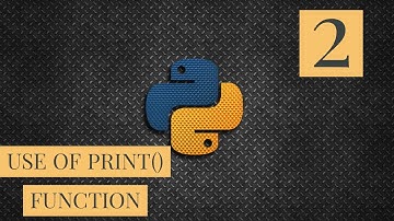 Python Tutorial 02 | Use of Print Function
