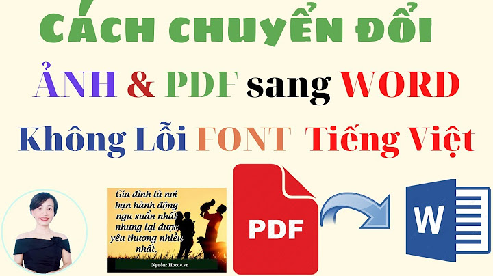 Google chuyển đổi pdf sang word không bị lỗi font năm 2024