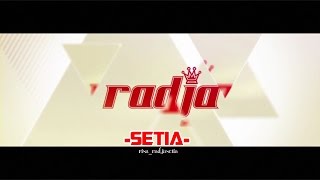 Radja - Setia (New Official Lyrics Video)